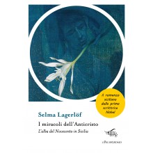 I miracoli dell'Anticristo | Selma Lagerlöf